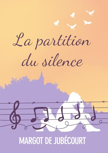 La partition du silence: Quand le secret d'un enfant devient sa prison - du drame psychologique à la résilience