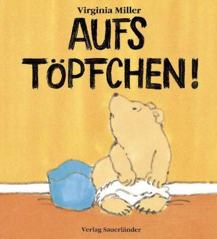 Aufs Töpfchen!