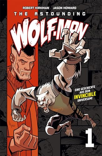 The Astounding Wolf-Man 1: Aus dem Invincible-Universum