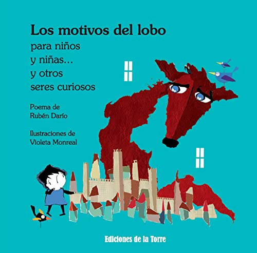 LOS MOTIVOS DEL LOBO: para niños y niñas... y otros seres curiosos: 10 (Alba y Mayo Color)