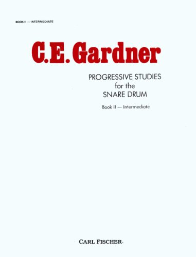 PROGRESSIVE STUDIES FOR THE SNARE DRUM CAISSE CLAIRE