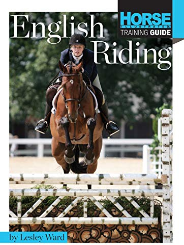 English Riding (CompanionHouse Books) (Horse Illustrated Training Guide)
