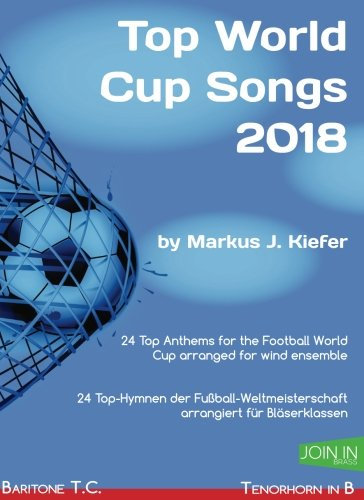 Top World Cup Songs 2018: Baritone T.C. / Tenorhorn in B