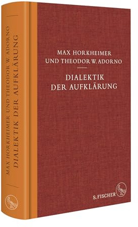 Dialektik der Aufklärung: Philosophische Fragmente