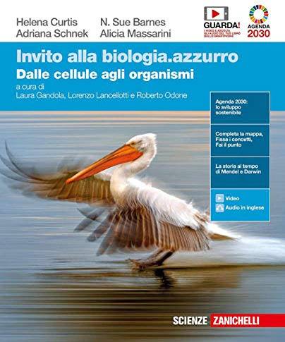 Invito alla biologia.azzurro. Dalle cellule agli organismi. Per le Scuole superiori. Con e-book. Con espansione online