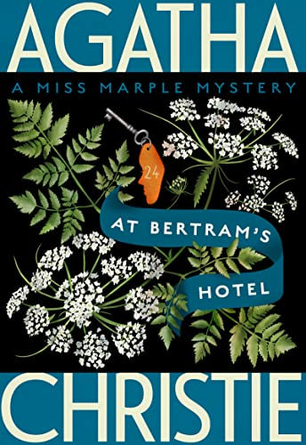 At Bertram's Hotel: A Miss Marple Mystery: 10