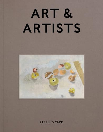 Kettle's Yard Art & Artists (Kettle’s Yard Guides)