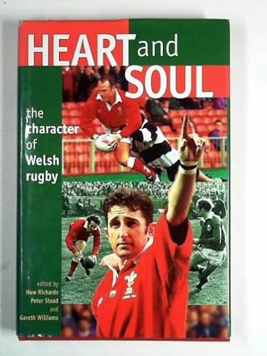 Heart and Soul: The Character of Welsh Rugby