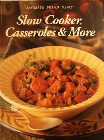 Slow Cooker, Casseroles & More