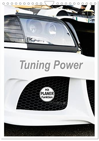 CALVENDO - Tuning Power Planer (Wandkalender 2027 DIN A4 hoch), Monatskalender: Tuning Power Planer Highlights