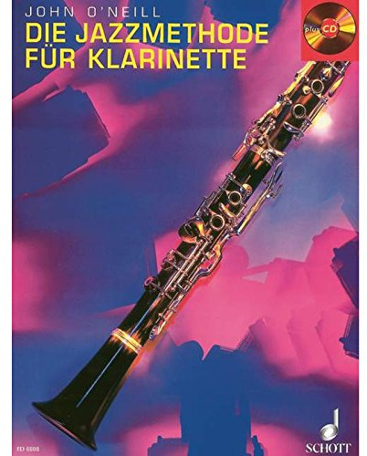 Die Jazzmethode für Klarinette: Klarinette.