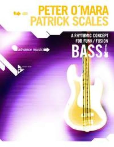 A Rhythmic Concept for Funk/Fusion Bass: Bass. Lehrbuch.