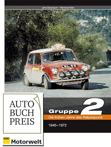 Gruppe 2: Die frühen Jahre des Rallyesports: Die frühen Jahre des Rallyesports 1946-1972