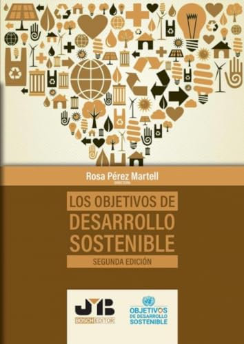 Los Objetivos de Desarrollo Sostenible (Segunda Edición): 6 (Los ODS, Tecnología y Procesos)