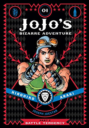 JoJo's Bizarre Adventure Part 2: Battle Tendency Volume 1: Part 2--Battle Tendency, Vol. 1 (JOJOS BIZARRE ADV BATTLE TENDENCY HC, Band 1)