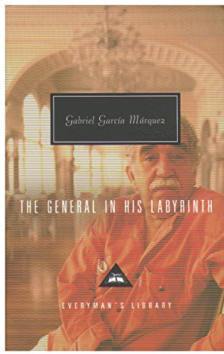 The General in his Labyrinth (Everyman’s Library Contemporary Classics)