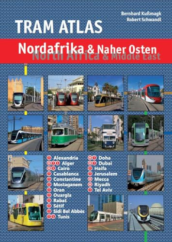 Tram Atlas Nordafrika & Naher Osten: North Africa & Middle East