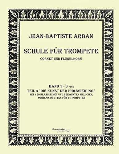 Schule fuer Trompete: Teil 1 - 4