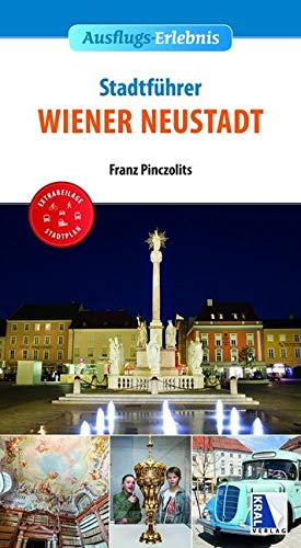 Stadt-Erlebnis Wiener Neustadt: Extrabeilage Stadtplan