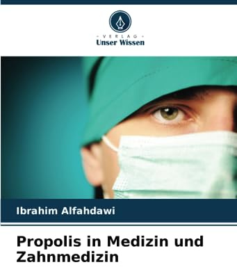 Propolis in Medizin und Zahnmedizin: DE