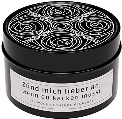 Lustige Duftkerze mit Spruch Zünd mich lieber an, wenn du kacken musst. für Freundin, Freund als Geschenk oder Mitbringsel für Klo und Toilette