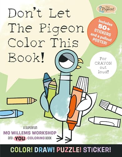 Don't Let The Pigeon Color This Book!: A Superfun Mo Willems and You Coloring Book!