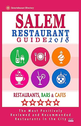 Salem Restaurant Guide 2018: Best Rated Restaurants in Salem, Massachusetts - 500 Restaurants, Bars and Cafés recommended for Visitors, 2018