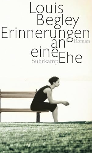 Erinnerungen an eine Ehe: Roman