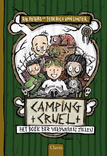 Camping cruel: het boek der verdwenen zielen
