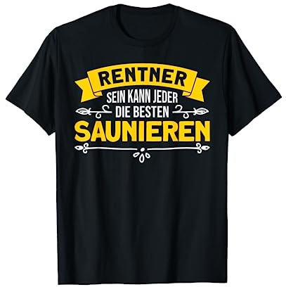 Sauna Wellness Finnische Sauna Saunagänger T-Shirt