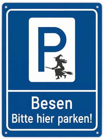 Hexebesen - Bitte hier parken Metallschild XL in 21x28 cm Auffälliges blaues P-Symbol Hexe mit Besen parken humorvoll