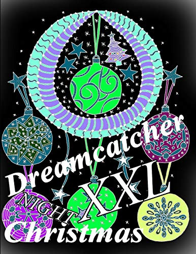 Dreamcatcher Christmas NIGHT XXL (Dreamcatcher Night XXL, Band 4)
