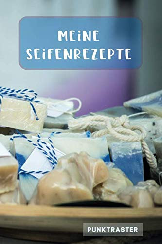 Meine Seifenrezepte: Notizbuch für Seifen Rezepte | mit Inhaltsverzeichnis und Seitenzahl | Punktraster | BUJO zum selber gestalten | ca. A5 cream | Platz für 100 eigene Rezepte / Versuche