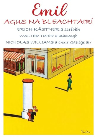 Emil agus na Bleachtairí: Emil und die Detektive in Irish