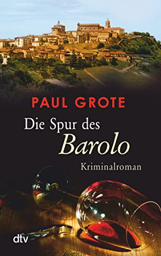 Die Spur des Barolo: Kriminalroman: 12