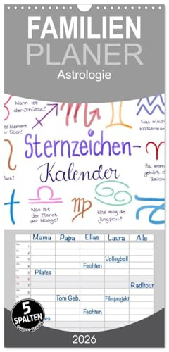 Familienplaner 2026 - Sternzeichen-Kalender mit 5 Spalten (Wandkalender, 21 cm x 45 cm), CALVENDO: Alle Sternzeichen liebevoll gezeichnet von der Kritzelfee (CALVENDO Menschen)