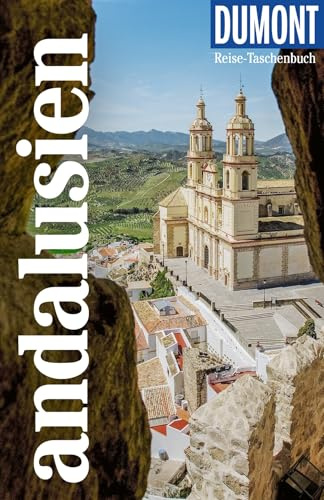 DUMONT Reise-Taschenbuch Reiseführer Andalusien: Reiseführer plus Reisekarte. Mit individuellen Autorentipps und vielen Touren.