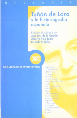 Tuñón de Lara y la historiografía española (HISTORIA)