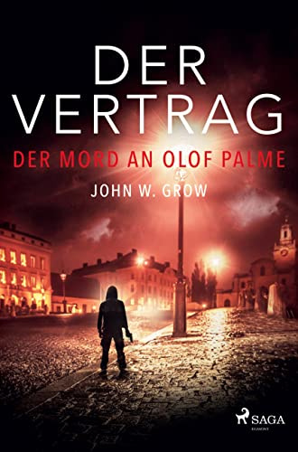 Der Vertrag - Der Mord an Olof Palme