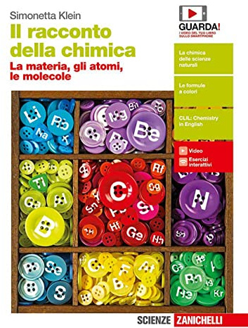 Il racconto della chimica. La materia, gli atomi, le molecole. Per le Scuole superiori. Con Contenuto digitale (fornito elettronicamente)