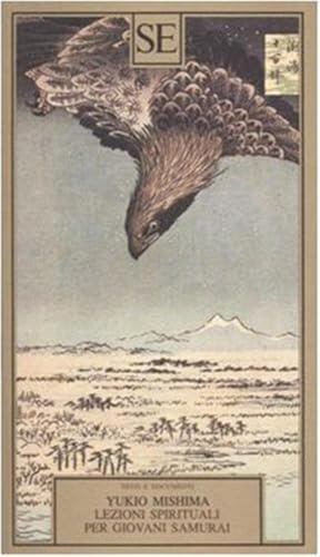 Lezioni spirituali per giovani samurai e altri scritti