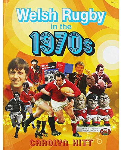 Welsh Rugby in the 1970s