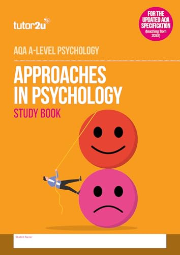 tutor2u Approaches in Psychology Study Book for AQA A-Level Psychology - 2025 Edition