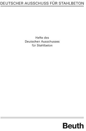 Beton als kreislaufgerechter Baustoff: Beton und Mörtel für die Instandsetzung verschleißgeschädigter Betonbauteile im Wasserbau (DAfStb-Heft)