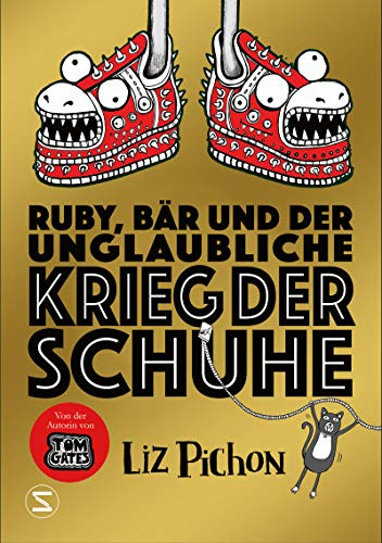 Ruby, Bär und der unglaubliche Krieg der Schuhe: Neuer Comic-Roman von der Bestsellerautorin, die Tom Gates schreibt