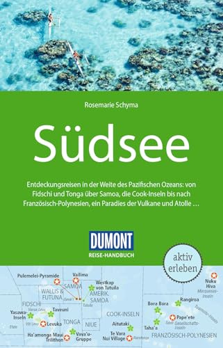 DUMONT Reise-Handbuch Reiseführer Südsee: mit Extra-Reisekarte