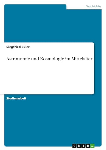 Astronomie und Kosmologie im Mittelalter