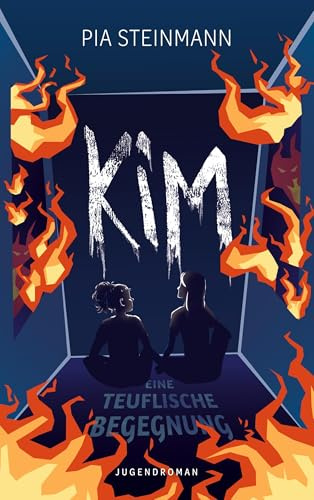 Kim - Eine teuflische Begegnung: Übernatürlicher Coming-of-Age-Roman über Freundschaft und psychische Gesundheit: 1