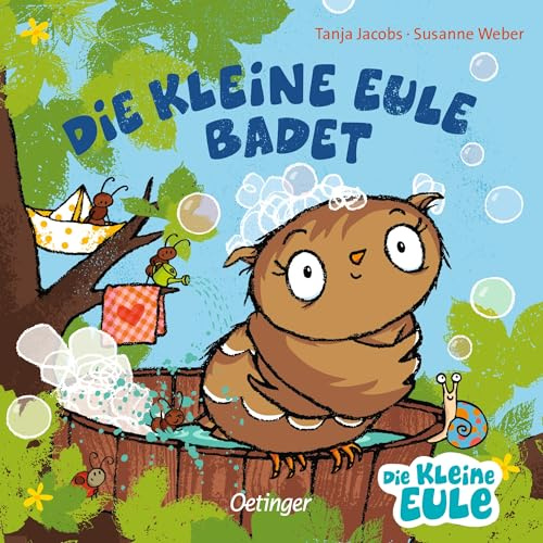 Die kleine Eule badet. Mein Badebuch: Baby-Badebuch ab 6 Monaten (Die kleine Eule und ihre Freunde)