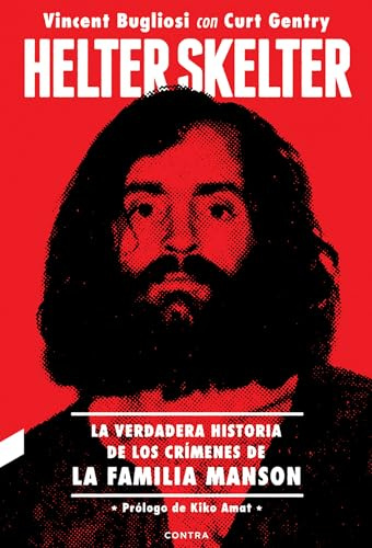Helter Skelter: La verdadera historia de los crímenes de la Familia Manson: La verdadera historia de los crímenes de la Familia Manson (CONTRA)